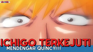 Bleach || Ichigo Terkejut Mendengar (Kabar) Quincy ❗❗❗