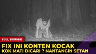 🔴 1641- FULL EPISODE ! KOCAK NIH KONTEN ! SUKA NANTANG CARI M471