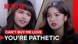 You’re Pathetic | Can’t Buy Me Love | Netflix Philippines
