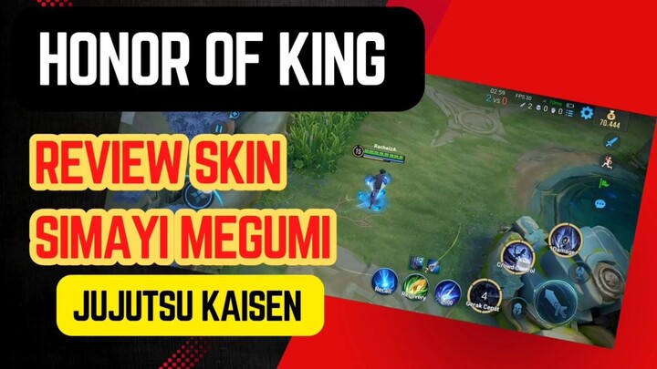Honor of king - Review simayi skin megumi jujutsu kaisen