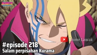 Boruto episode 218 news sub Indonesia | Isshiki mati dan Salam perpisahan Kurama