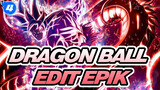Kamu Pahlawanku | Dragon Ball / AMV / Epc Edit_4