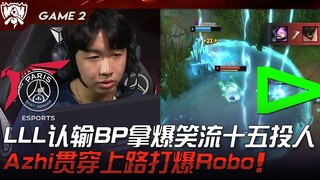 PSG vs LLL: LLL Concedes, Picks a Hilarious Build with 15 Picks! Azhi Dominates Top Lane, Crushing R