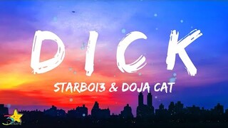 Starboi3, Doja Cat - Dick (Lyrics) | I'm going in tonight | She going ham on my dick tonight