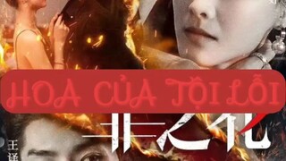 Ho Của Tội Lỗi ( Vương Dịch Lỗi , Triệu Tịch Tịch ) Full