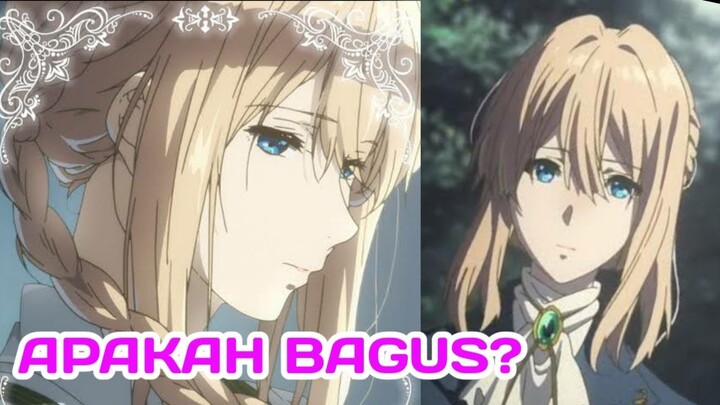 Review singkat Violet Evergarden Movie *NO SPOILER* - BAHAS ANIME