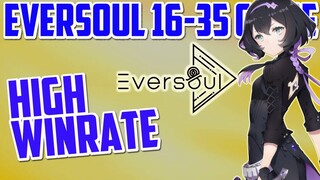 EVERSOUL 16-35 HIGH WIN RATE TEAM