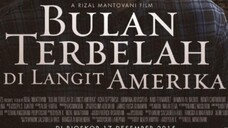 Film Indonesia Bulan Terbelah Di Langit Amerika 2015