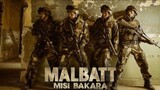 Malbatt: Misi Bakara Full Movie(Original)