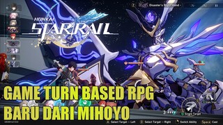 Game Turn Based RPG Terbaru Dari Mihoyo - Honkai Star Rail