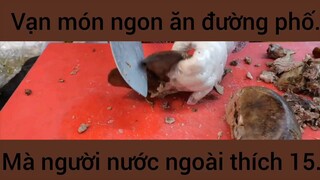 Vạn món nhon ăn đường phố mà người nước ngoài thích #15