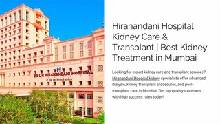 Hiranandani Hospital Kidney Care & Transplant | Best Kidney Treatment in Mumbai