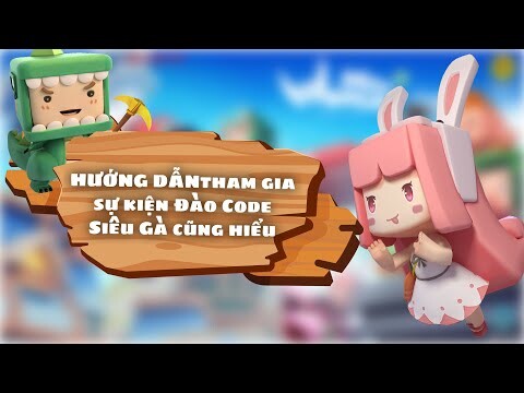 Hướng dẫn Siêu Kỹ dành cho ai chưa hiểu về sự kiện Đào Vàng/Code Trong Miniworld ngày 26/27.