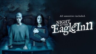 Night At The Eagle Inn 2021