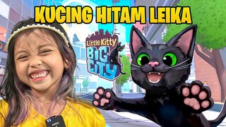 PETUALANGAN KITTY SI KUCING HITAM MILIK LEIKA 😱😨 KUCING HITAM RESE [LITTLE KITTY BIG CITY INDO]