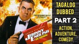 Johnny English part 2( Reborn ) TAGALOG DUBBED - action, comedy