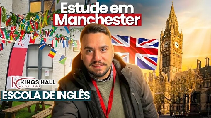 ESCOLA DE INGLÊS EM MANCHESTER | Tour, bolsa de estudos, localização e mais
