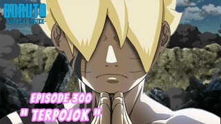 Boruto Episode 300 Bahasa Indonesia Boruto Two Blue Vortex Chapter 11 - TERPOJOK Part 233
