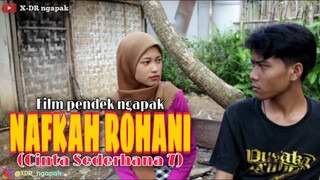 Cinta Sederhana 7 - Nafkah Rohani ǁ Film Pendek Ngapak Banyumas