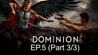 Dominion Season 1 ซับไทย EP5_3