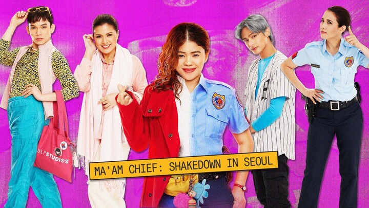 Ma'am Chief: Shakedown in Seoul (2023) | Comedy | Filipino Movie