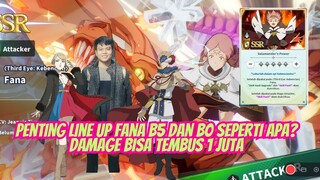 PENTING LINE UP FANA B5 DAN B0 DAMAGE TEMBUS 1 JUTA ! WILLIAM PENTING 🍀 BLACK CLOVER MOBILE