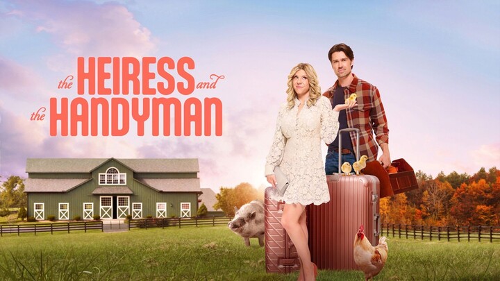 Watch The Heiress and the Handyman Full Movie 2024 HD
