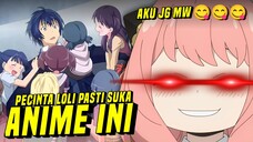 Pecinta Loli Pasti Suka Anime Ini!!! AKU JG MW😋😋😋