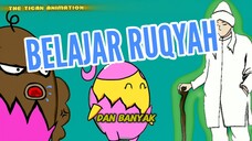 AUTO BELAJAR RUQYAH | THE TIGAN ANIMATION