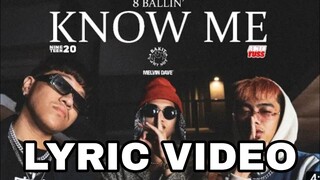 8 BALLIN' - KNOW ME [Prod. by zp3nd.] LYRIC VIDEO