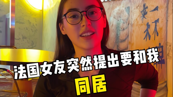 Bạn gái người Pháp lại đề nghị sống chung với tôi
