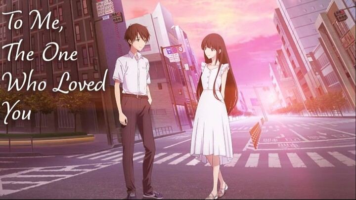 (ANIME MOVIE) To Me, The One Who Loved You Sub Indo