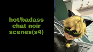 hot/badass chat noir scenes(s4) miraculous ladybug