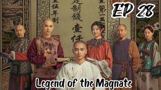 [ENG] EP 28 Legend of the Magnate