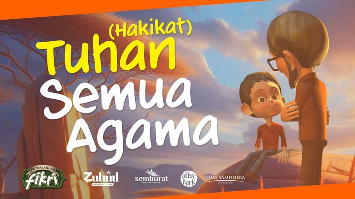 Kartun Animasi Dakwah Anak Muslim Islami : (Hakikat) Tuhan Semua Agama.