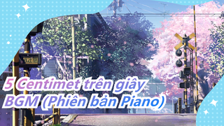 5 Centimet trên giây - BGM (Phiên bản Piano)