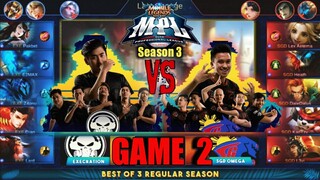 Game2 SGD Omega VS Execration | MPL PH S3 Regular Season