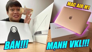 MÌNH ĐÃ BÁN MACBOOK PRO... ĐỂ MUA MACBOOK AIR M1 - UNBOX & REVIEW LUÔN CHO NÓNG:))