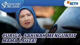Curiga, Sakinah Menguntit Mama Lauza! | Bidadari Surgamu - Episode 428