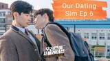 [Eng] Our.Dating.Sim Ep 6