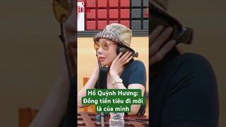 Hồ Quỳnh Hương: Đồng tiền tiêu đi mới là của mình