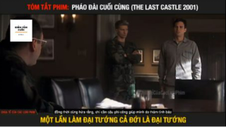 REVIEW PHIM : Pháo đài cuối cùng (p8) #rvphimtamly