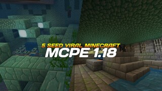 MENCOBA 5 SEED MCPE 1.18 TERBARU YANG SEDANG VIRAL DAN DI BICARAKAN PLAYER MINECRAFT !!!