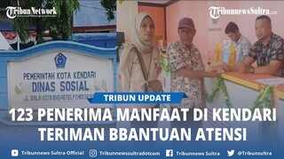 123 Penerima Manfaat di Kendari Sulawesi Tenggara Terima Bantuan Atensi Kemensos Total Rp195 Juta