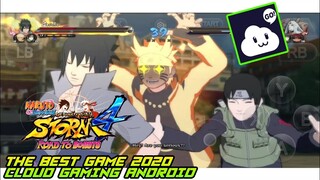 NARUTO STORM 4 THE BEST GAME 2020 CLOUD GAMING ANDROID