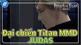 [Đại chiến Titan MMD] Tất cả JUDAS_2