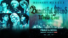 Xdinary Heroes - 'Beautiful Mind' World Tour Finale in Seoul 'Part 2' [2025.11.23]