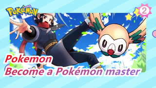 Pokemon[Childhood/Epic/22nd Anniversary] Mashup of the Movie X!Aim to become a Pokémon master_2