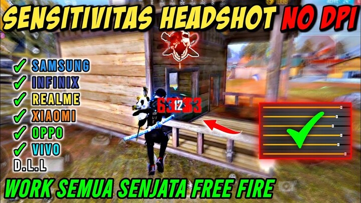 Terbaru 2022‼️ Sensitivitas Headshot Tanpa Dpi Terbaik 🎯 Work Semua Hp Dan Senjata Free Fire ⚡