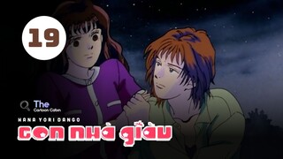 Tập 19| Con Nhà Giàu - Boys Over Flowers【 Lồng Tiếng 】